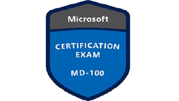 MD-100 – Microsoft 365 Certified Modern Desktop Administrator Associate – Certification Dumps
